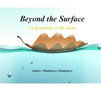 Beyond the Surface (Jesus Bride Collection)