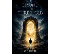 BEYOND THE THRESHOLD
