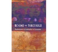Beyond the Threshold: Explorations of Liminality in Literature