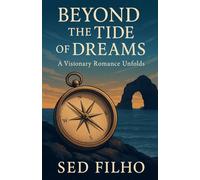 Beyond the Tide of Dreams