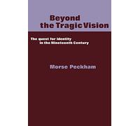 Beyond the Tragic Vision: The Quest for Identity in the Nineteenth Century