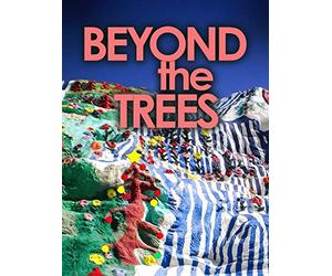 Beyond the Trees