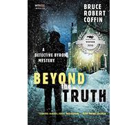 Beyond the Truth: A Detective Byron Mystery: 3 (John Byron Novel)