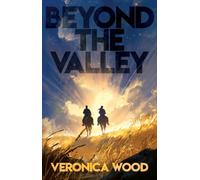 Beyond the Valley