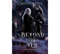 Beyond the Veil: Cosmic Requiem Circle Book 4 (The Cosmic Requiem Circle Series)