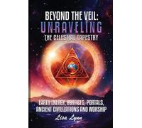 Beyond the Veil: Unraveling the Celestial Tapestry