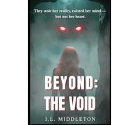 Beyond: The Void