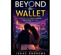 Beyond the Wallet: Finding Love While Chasing the Future of Money
