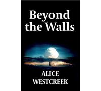Beyond the Walls