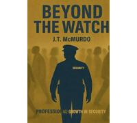 Beyond the watch: Professional growth in security