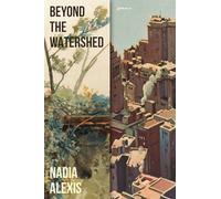 Beyond the Watershed (Emerging Voices)