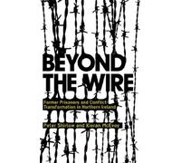 [Beyond the Wire: Former Prisoners and Conflict Transformation in Northern Ireland] (By: Peter Shirlow) [published: April, 2008]