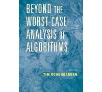 Beyond the Worst-Case Analysis of Algorithms