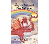 Beyond This Point There be Dragons