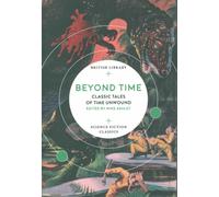 Beyond Time : Classic Tales of Time Unwound