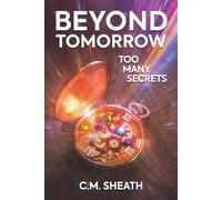 Beyond Tomorrow: Too Many Secrets