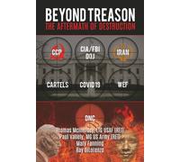 Beyond Treason: The Aftermath of Destruction