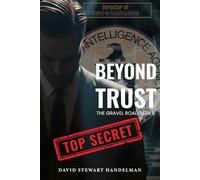 Beyond Trust: The Gravel Road Series