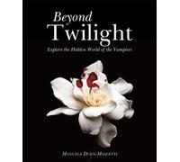 Beyond Twilight