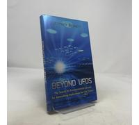 Beyond UFOs The Search for Extraterrestrial Life and Its Astonishing Implications for Our Future