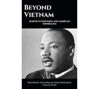 Beyond Vietnam: Martin Luther King and American Imperialism