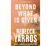 Beyond What is Given: (Flight & Glory)