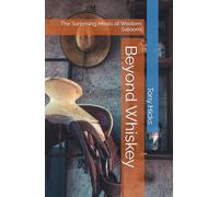 Beyond Whiskey: The Surprising Meals of Western Saloons