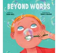 Beyond Words: A Child's Journey Through Apraxia