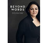 Beyond Words: Sylvia Day