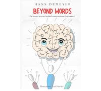 Beyond Words: The Neuroscience behind conversations that connect