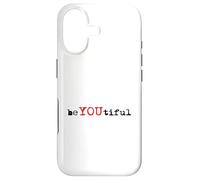 beYOUtiful Beautiful Inspired Beauty Kindness Inspirational Case for iPhone 17