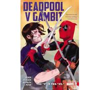 Beyruth, Danilo - Deadpool vs. Gambit: The 'V' is for 'VS.'