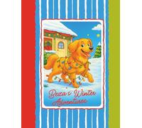 Beza’s Christmas Adventures - A Cozy Farm Coloring Book: A Heartwarming Holiday Story and Coloring Book Featuring Beza the Golden Retriever