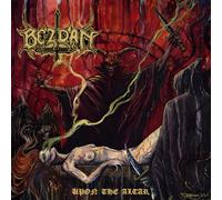 BEZDAN - UPON THE ALTAR [VINYL]