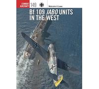 Bf 109 Jabo Units in the West – 149 (Combat Aircraft) – Osprey Publishing