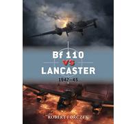 Bf 110 vs Lancaster: 1942-45: 51 (Duel)
