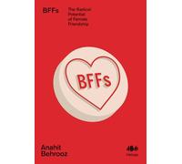 BFFs: The Radical Potential of Female Friendship: 15 (Inklings)