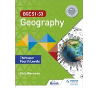 BGE S1-S3 Geography: Third and Fourth Levels