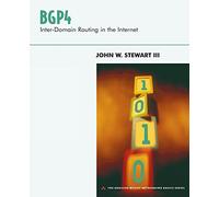 BGP4: Inter-Domain Routing in the Internet: Inter-Domain Routing in the Internet (The Networking Basics Series)