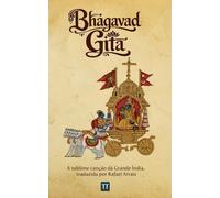 Bhagavad Gita: A sublime canção da Grande Índia