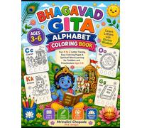 Bhagavad Gita Alphabet Coloring Book: Fun A to Z Letter Tracing, Easy Coloring Pages & Spiritual Word Learning for Toddlers and Preschoolers Ages 3-6