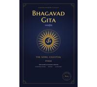 Bhagavad Gita (Annotated): The Song Celestial - Edwin Arnold's Verse Translation, Modernized, with Introduction, Notes and Glossary • Lantern Wisdom Classics