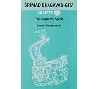 BHAGAVAD GITA CHAPTER 15: The Supreme Spirit