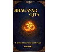 Bhagavad Gita: Complete Sanskrit Shlokas