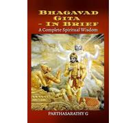 Bhagavad Gita - In brief