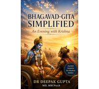 Bhagavad-Gita Simplified: An Evening With Krishna