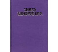 Bhagavad-gita: Srimad Bhagavad-gita - Song Celestial