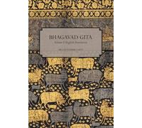 Bhagavad Gita: Volume I: English Translation