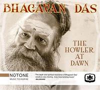 Bhagavan Das - The Howler At Dawn