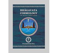 Bhagavata Cosmology - Vedic Alternative to Modern Cosmology